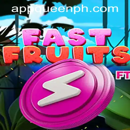 Discover the Thrills of FastFruits at QUEEN.PH Casino